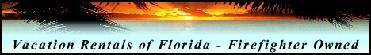 Florida rentals firefighter owned